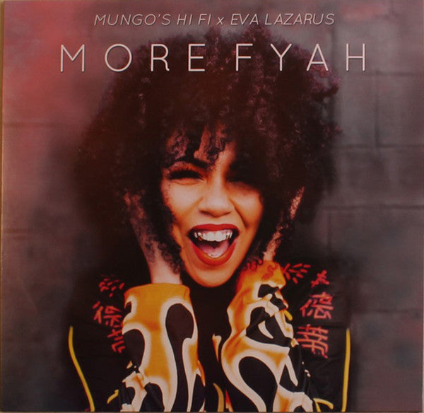 MUNGO'S HI FI vs EVA LAZARUS - More Fyah