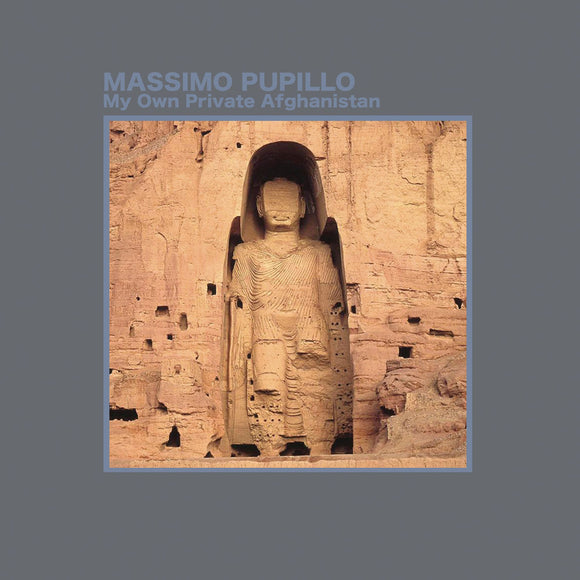 Massimo Pupillo – My Own Private Afghanistan