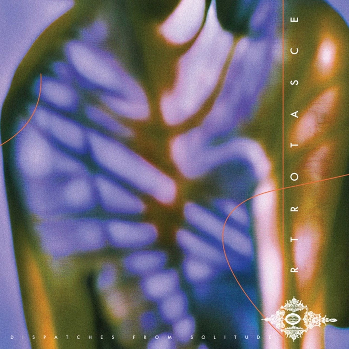 Ortrotasce – Dispatches From Solitude