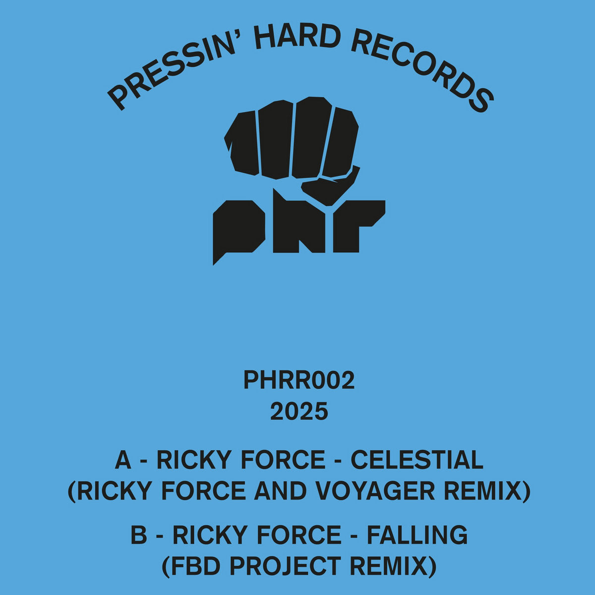Ricky Force, Voyager, FBD Project - Pressin' Hard 002 Remixes (10" Blue Vinyl)