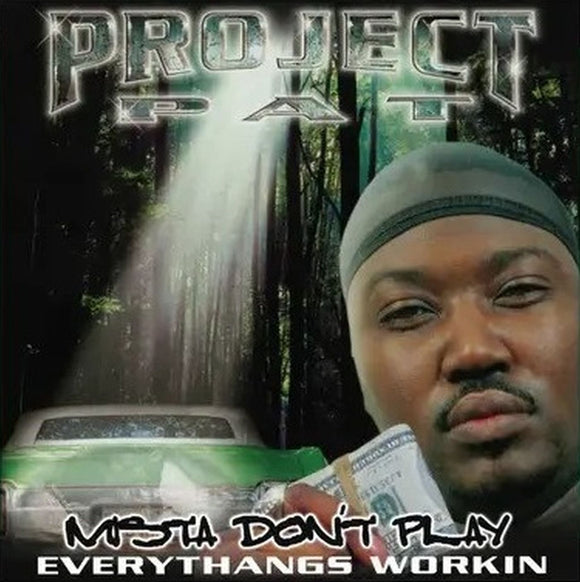 Project Pat - Mista Don't Play: Everythangs Workin [2LP Green]