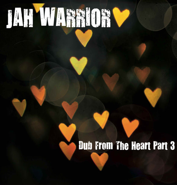 Jah Warrior - Dub from the Heart Part 3