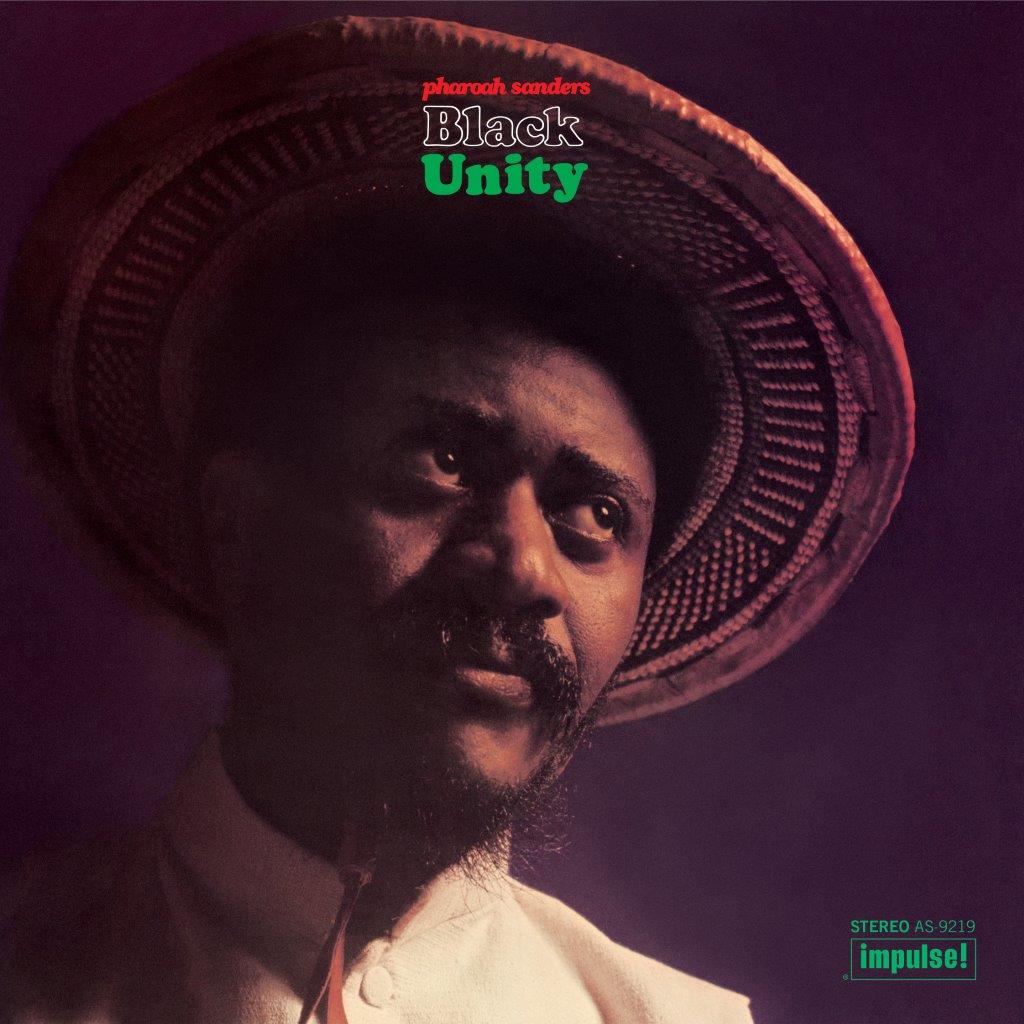 PHAROAH SANDERS – Black Unity (Verve By Request Series)