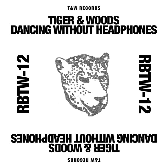 Tiger & Woods - Dancing Without Headphones