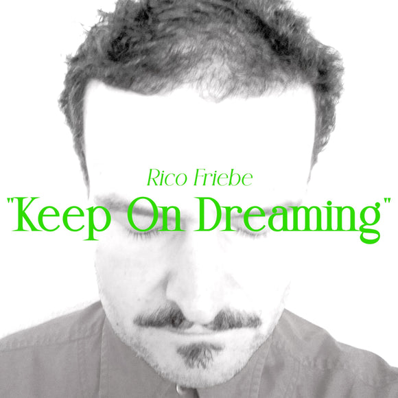 Rico Friebe - Keep On Dreaming [CD]