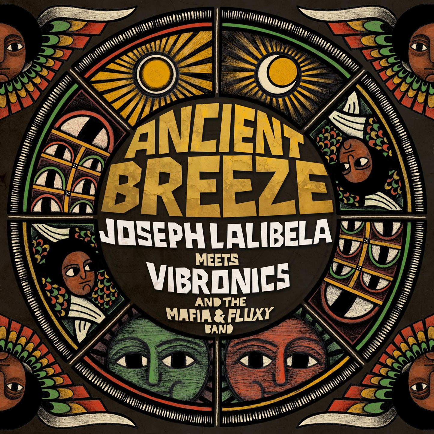 Joseph Lalibela meets Vibronics and the Mafia & Fluxy Band - Ancient Breeze
