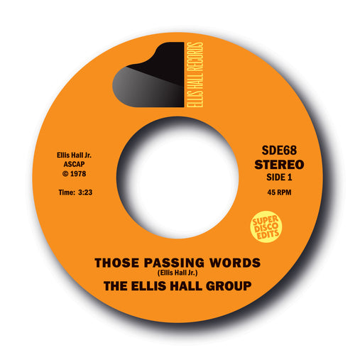 The Ellis Hall Group - Those Passing Words/What Will I Do [7" Vinyl]
