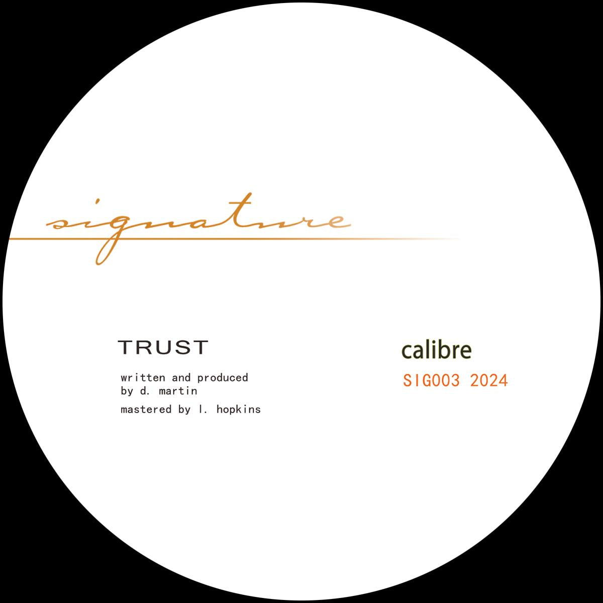 Calibre - Trust / Waiting