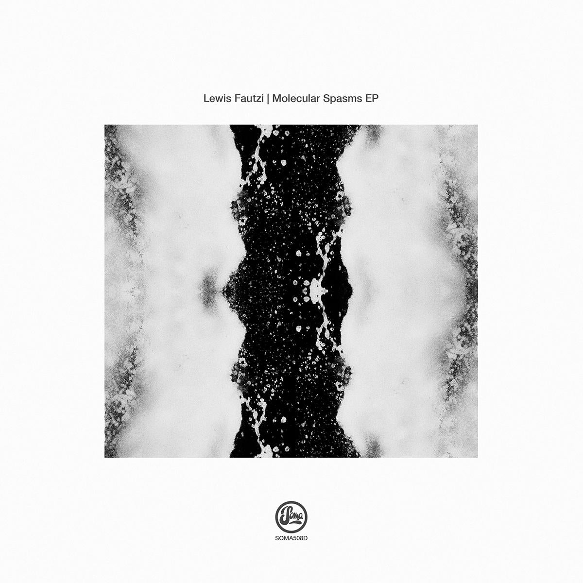 Lewis Fautzi - Molecular Spasms EP