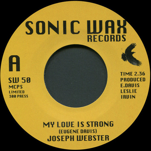 JOSEPH WEBSTER - MY LOVE IS STRONG [7" Vinyl]