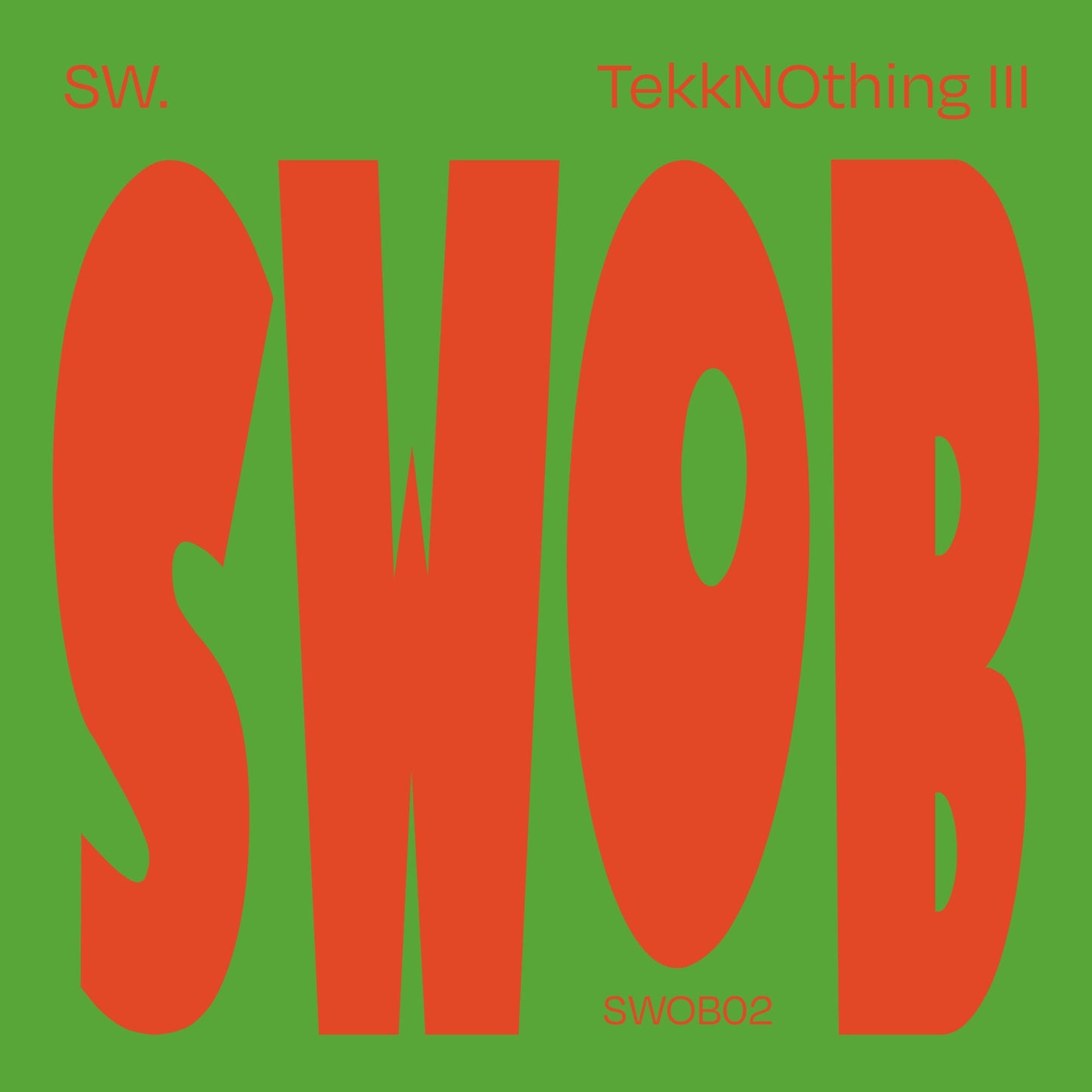 SW. - TekkNOthing III