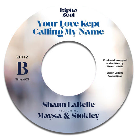 SHAUN LaBELLE feat. MAYSA & BOBBY LYLE / SHAUN LaBELLE feat. MAYSA & STOKLEY - MON CHER AMOUR / YOUR LOVE KEPT CALLING MY NAME (7" Vinyl, Picture Sleeve)