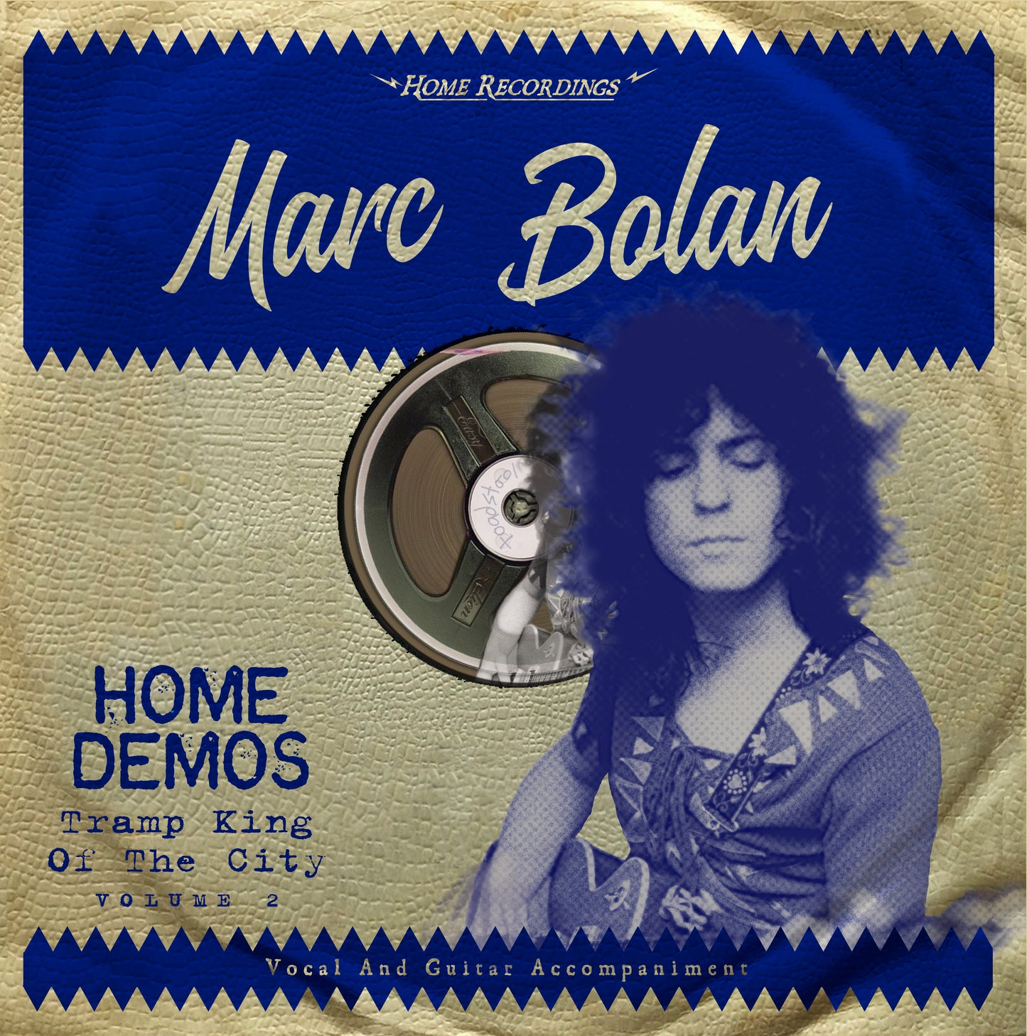 Marc Bolan - Tramp King Of the City : Home Demos Volume 2