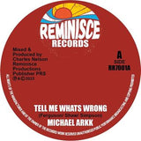 Michael Arkk - Tell Me What's Wrong [7" Vinyl]