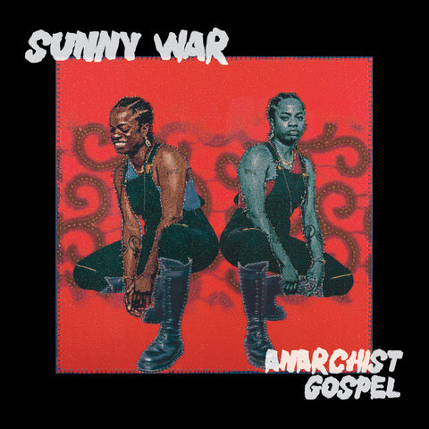 SUNNY WAR - ANARCHIST GOSPEL