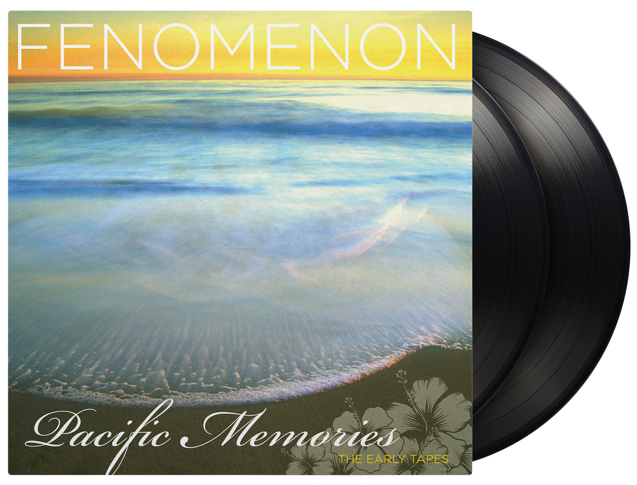 Fenomenon - Pacific Memories: The Early Tapes (2LP Black)