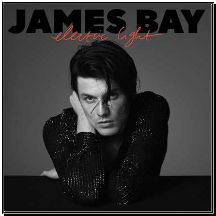 JAMES BAY - Electric Light LP