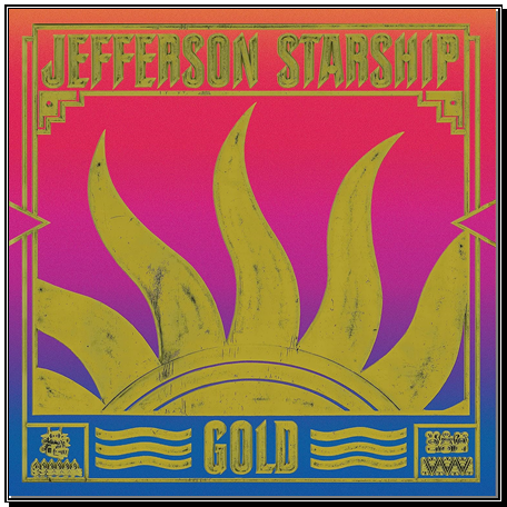 JEFFERSON AIRPLANE - Gold (Gold Vinyl + 7” rsd)
