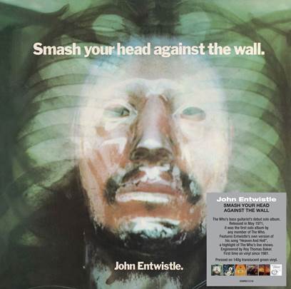 John Entwistle - Smash Your Head Against The Wall (Translucent Green Vinyl)