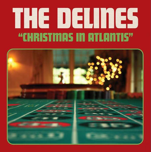 THE DELINES - CHRISTMAS IN ATLANTIS [7" Vinyl]