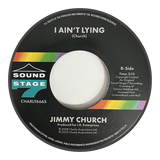 JIMMY CHURCH - MY FAITH IN YOU / I AIN’T LYING [7" Vinyl]