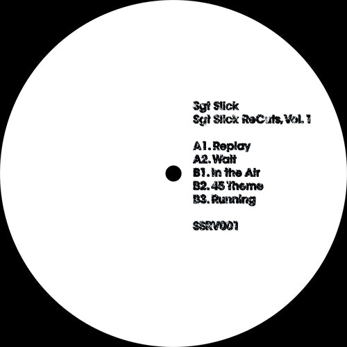 Sgt Slick - Sgt Slick ReCuts Vol. 1