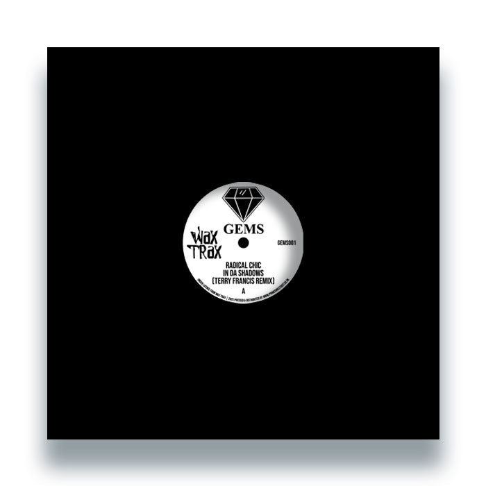 Radical Chic / Space Bunny - In Da Shadows (Terry Francis Remix) / The Key (Wax Trax Remix)