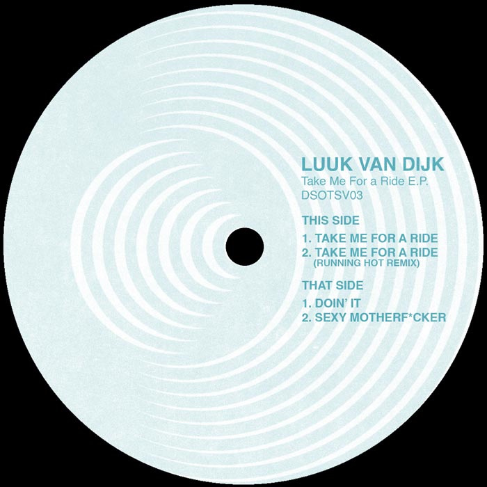 Luuk Van Dijk - Take Me For A Ride