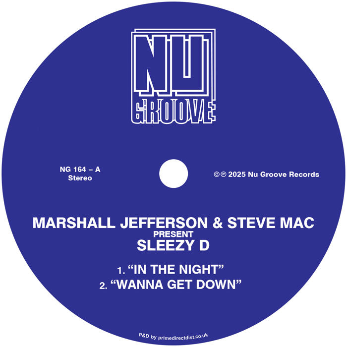 Marshall Jefferson & Steve Mac present Sleezy D / Juliet Mendoza - In The Night / Wanna Get Down / JuJu Love / In The Dark
