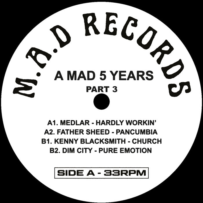 Medlar, Father Sheed, Kenny Blacksmith, Dim City - A M.A.D 5 YEARS Pt.3
