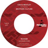 Craig Bratley Featuring Brother Culture - Rocker [7" Vinyl]