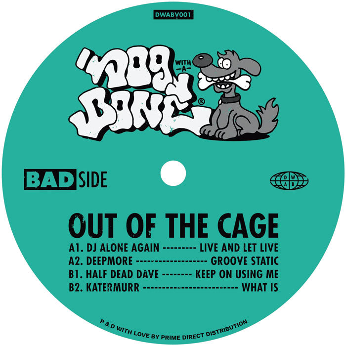 DJ Alone Again / Deepmore / Half Dead Dave / Katermurr - Out Of The Cage