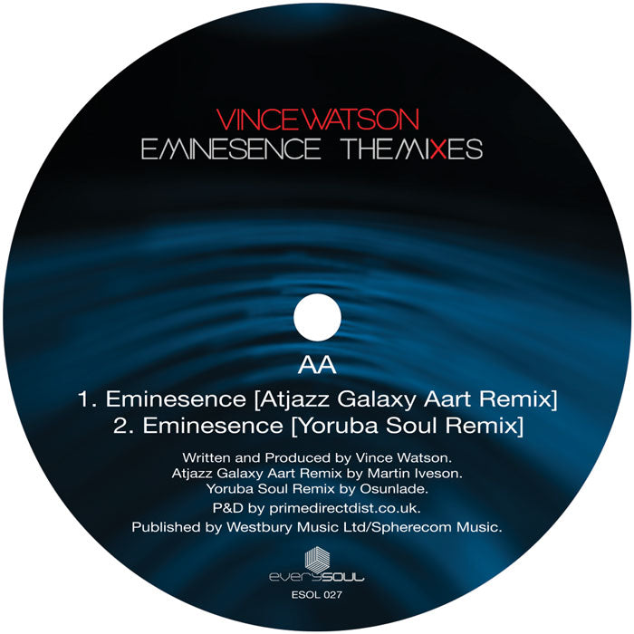 Vince Watson - Eminesence - The Mixes Everysoul Audio
