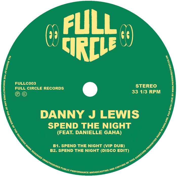 Danny J Lewis / Daniella Gaha - Spend The Night - Remixes