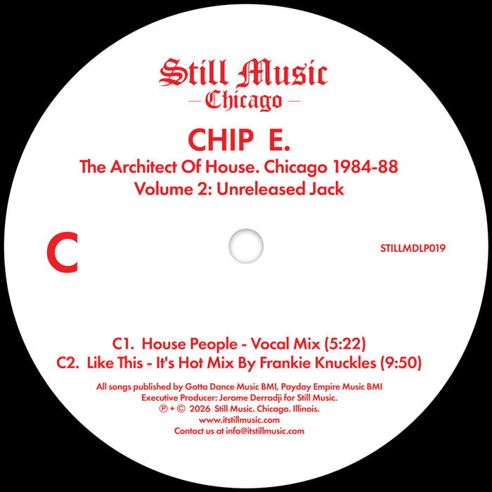 Chip E - The Architect Of House - Chicago 1984-88. Volume 2: Unreleased Jack