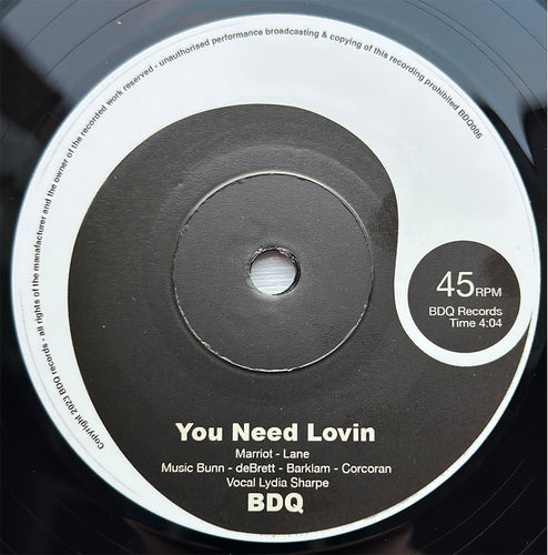 BDQ ft Lydia Sharpe – You need Lovin’ [7" Vinyl]
