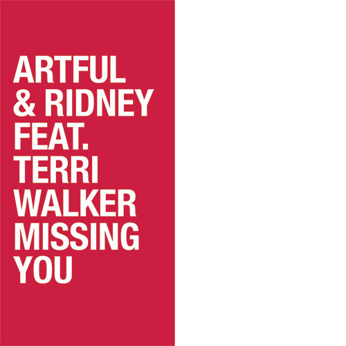 Artful & Ridney ft. Terri Walker - Missing You (RSD 2023)