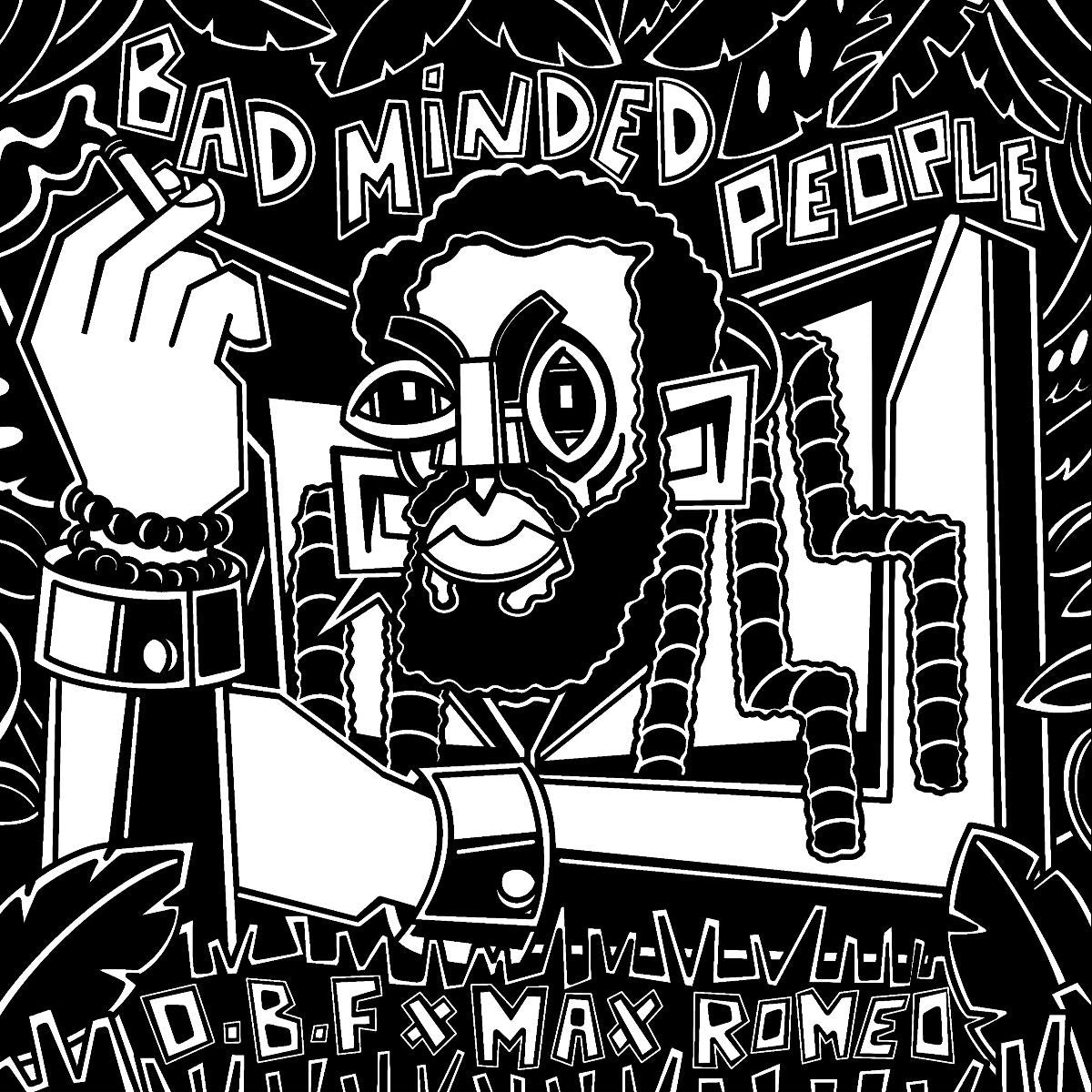 Max Romeo x O.B.F - Badminded People