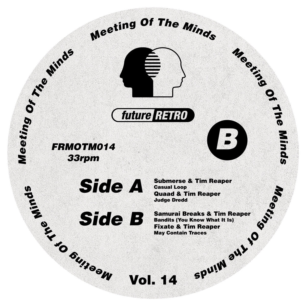 Submerse, Quaad, Samurai Breaks, Fixate & Tim Reaper - Meeting Of The Minds Vol. 14
