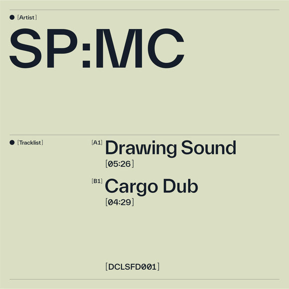 SP:MC - Drawing Sound / Cargo Dub (ONE PER PERSON)