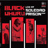 Black Uhuru  - Live At Soledad Prison 1982