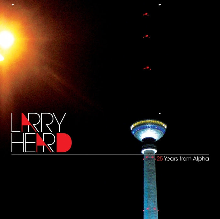 Larry Heard - 25 Years From Alpha