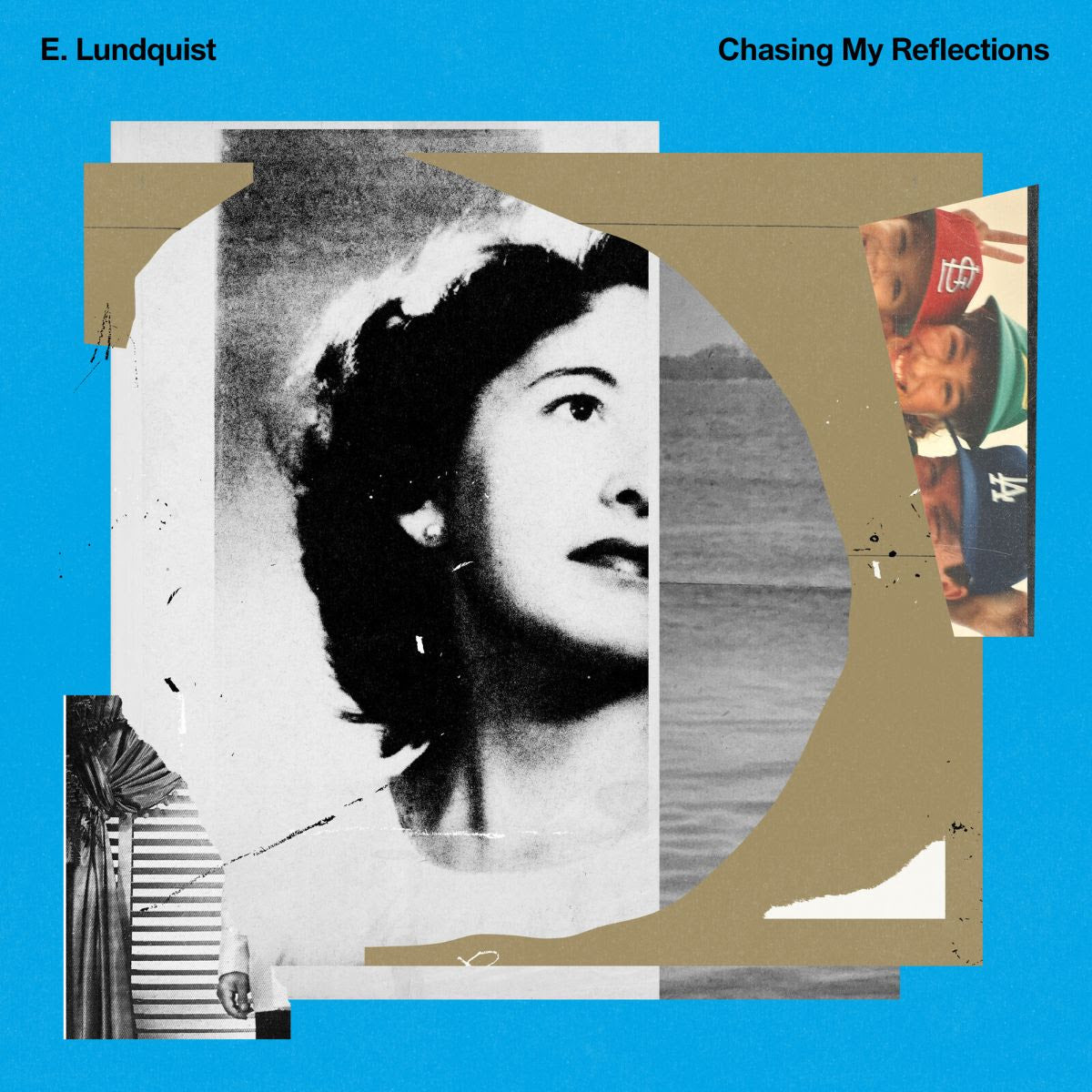 E. Lundquist - Chasing My Refections