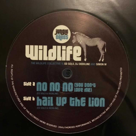 The Wildlife Collective - No No No (You Don't Love Me) / Hail Up The Lion [Repress]