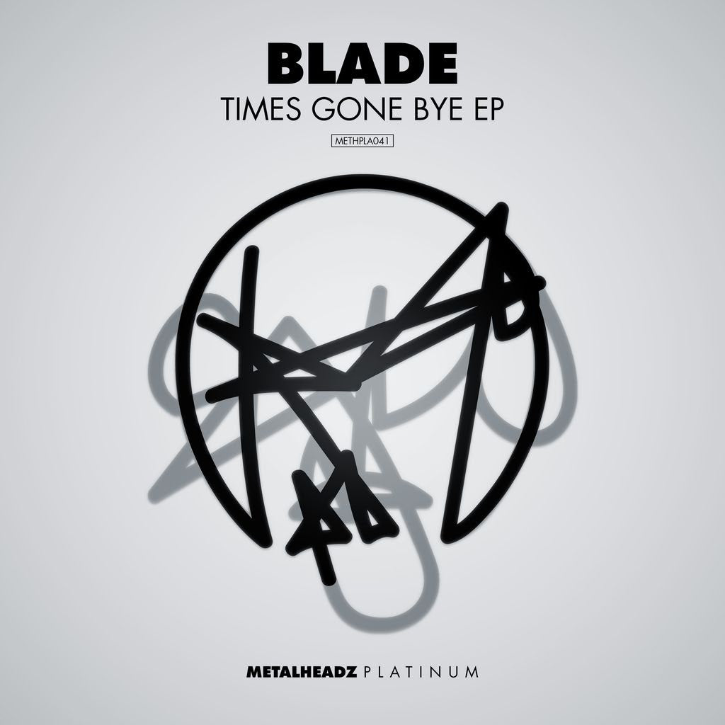 Blade - Times Gone Bye EP