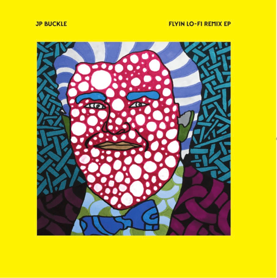 JP Buckle - Flyin Lo-Fi remix EP