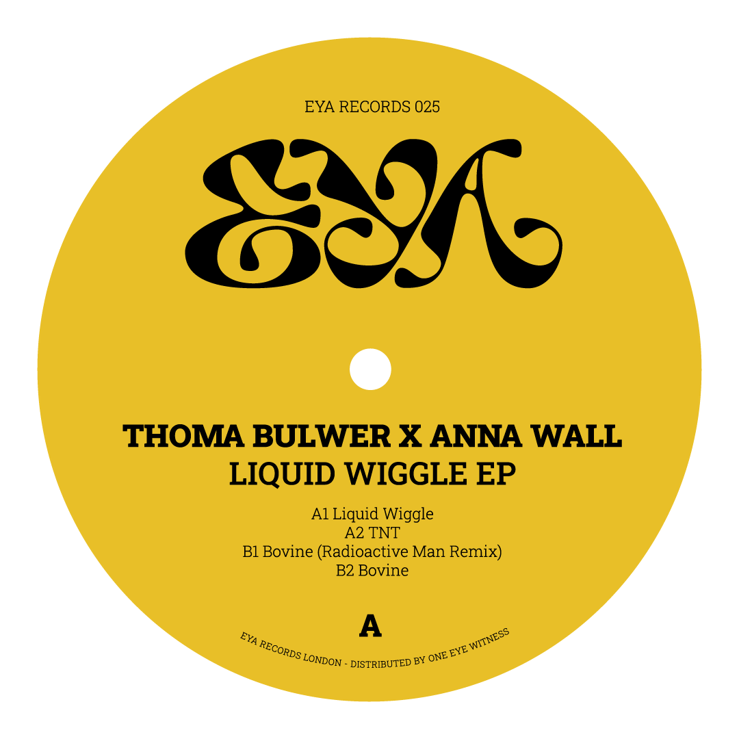 Thoma Bulwer & Anna Wall - Liquid Wiggle EP (Incl. Radioactive Man Remix)