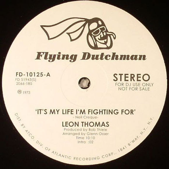Leon Thomas - It's My Life I'm Fighting For / Shape Your Mind to Die