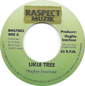 Hughie Izachaar –  Likle Tree /  Version [7" Vinyl]