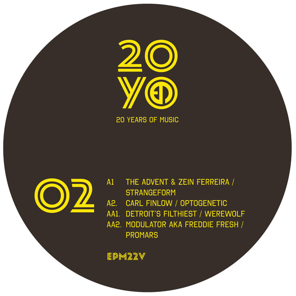 The Advent & Zein Ferreira / Carl Finlow / Detroit’s Filthiest / Modulator aka Freddie Fresh - EPM20 EP2